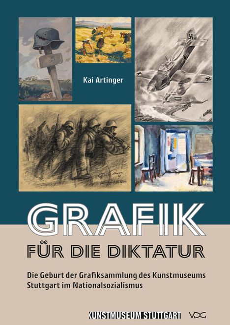 Kai Artinger: Grafik für die Diktatur, Buch