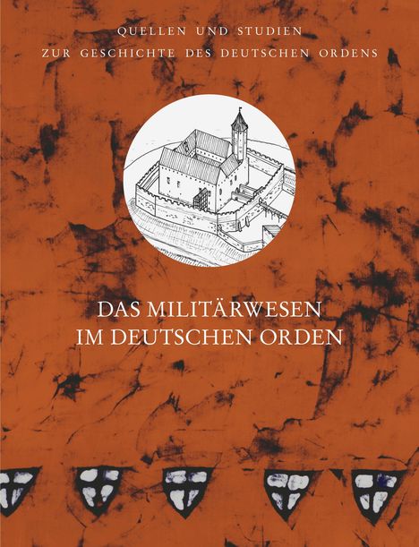 Das Militärwesen im Deutschen Orden, Buch