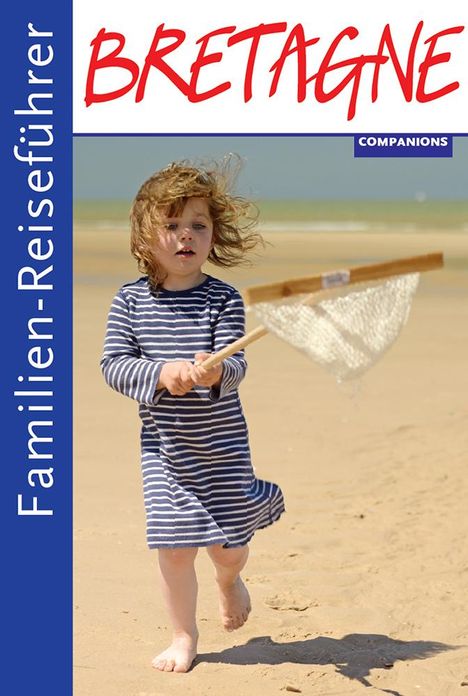 Familienreiseführer Bretagne, Buch