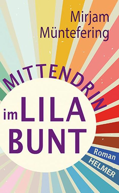 Mirjam Müntefering: Mittendrin im Lilabunt, Buch