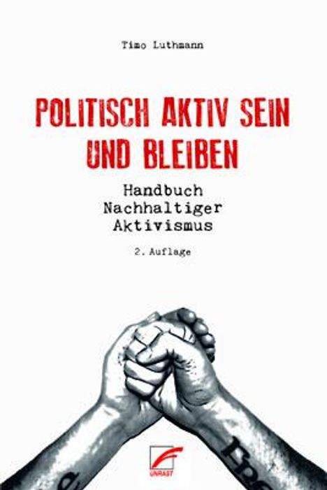 Timo Luthmann: Politisch aktiv sein und bleiben, Buch