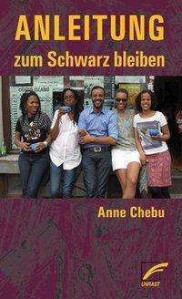Anne Chebu: Anleitung zum Schwarz bleiben, Buch