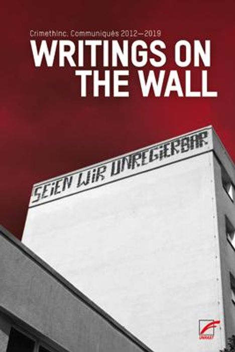 CrimethInc.: Writings on the Wall, Buch