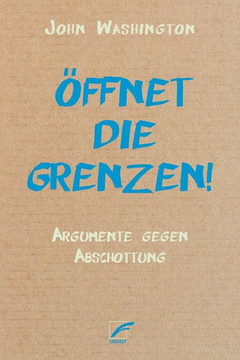 John Washington: Öffnet die Grenzen!, Buch