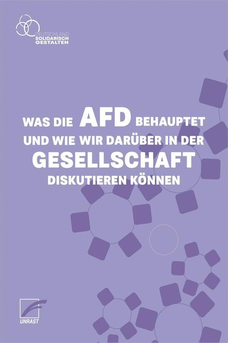 Deutschland Solidarisch Gestalten: Was die AfD behauptet, Buch