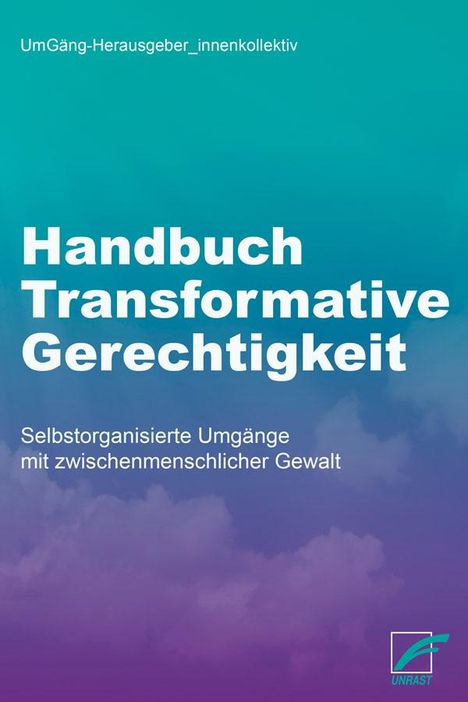 Handbuch Transformative Gerechtigkeit, Buch