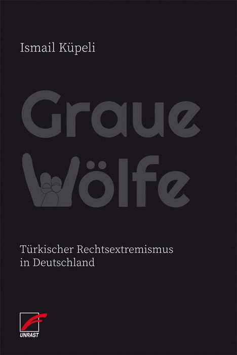 Ismail Küpeli: Graue Wölfe, Buch