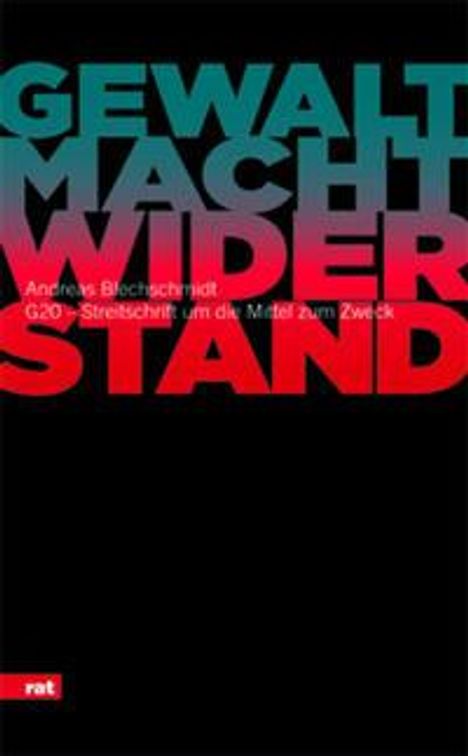 Andreas Blechschmidt: Blechschmidt, A: Gewalt. Macht. Widerstand, Buch