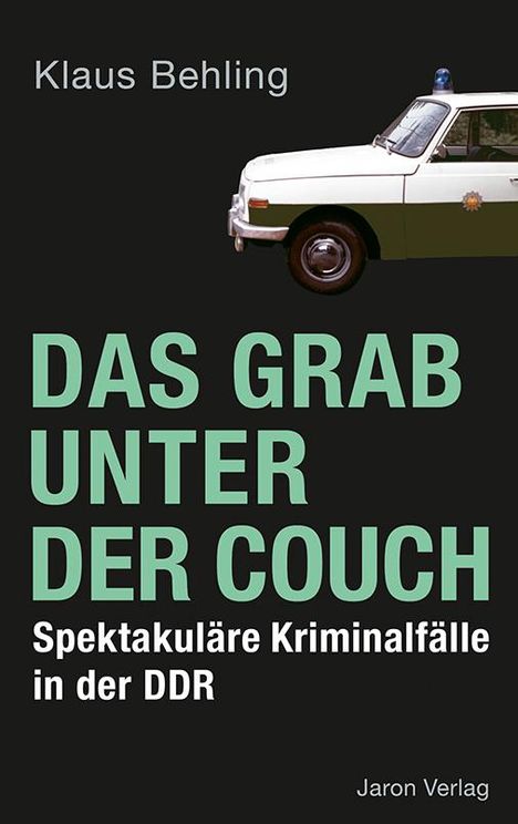 Klaus Behling: Das Grab unter der Couch, Buch