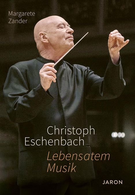 Margarete Zander: Christoph Eschenbach - Lebensatem Musik, Buch