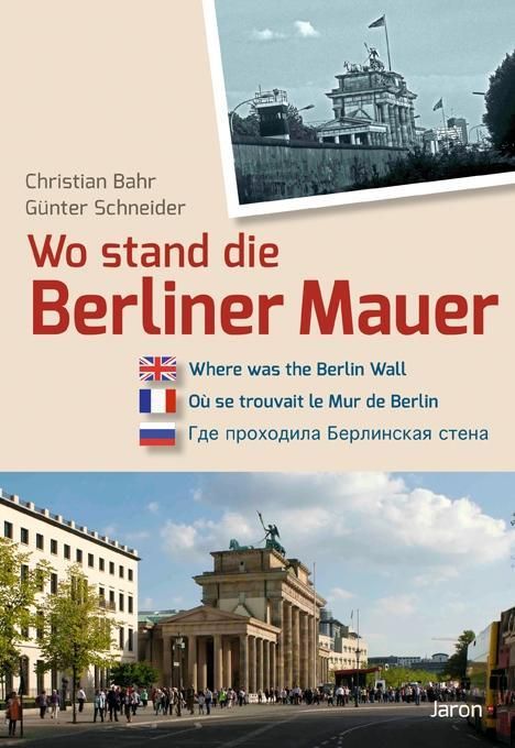 Christian Bahr: Bahr, C: Wo stand die Berliner Mauer?, Buch