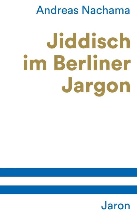 Andreas Nachama: Jiddisch im Berliner Jargon, Buch