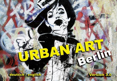 Kai Jakob: Urban Art Berlin, Buch