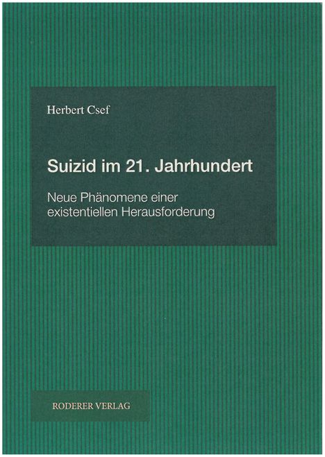 Herbert Csef: Suizid im 21. Jahrhundert, Buch