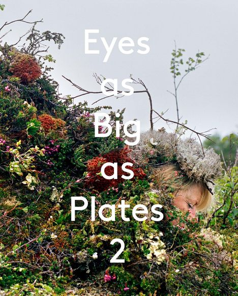 Clara Darrason: Eyes as Big as Plates 2, Buch