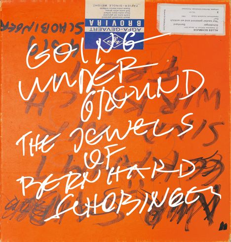 „Going Underground The Jewels of Bernhard Hofinger“ steht in markanter weißer Schrift auf orangefarbenem Hintergrund.