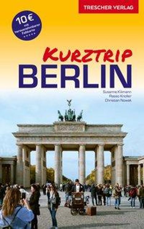 Susanne Kilimann: Reiseführer Kurztrip Berlin, Buch