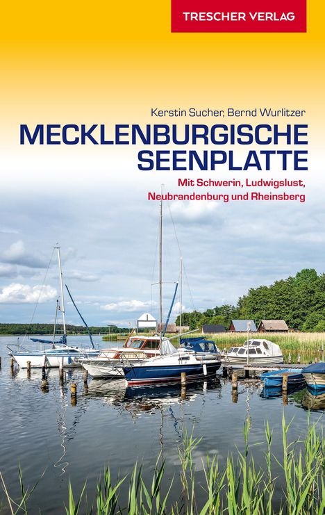 Kerstin Sucher: Kerstin Sucher: Reiseführer Mecklenburgische Seenplatte, Buch