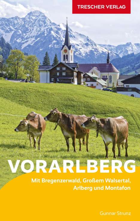 Gunnar Strunz: Reiseführer Vorarlberg, Buch