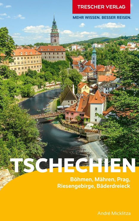 André Micklitza: TRESCHER Reiseführer Tschechien, Buch