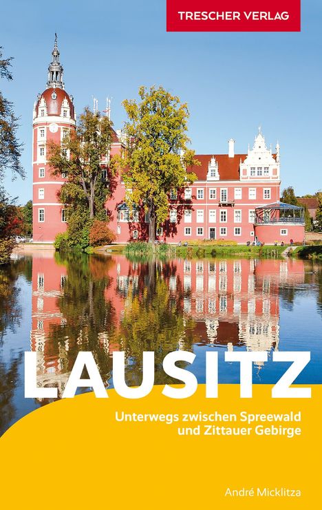 André Micklitza: TRESCHER Reiseführer Lausitz, Buch