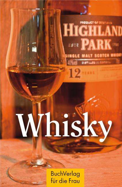 Tom Schmidt: Whisky, Buch