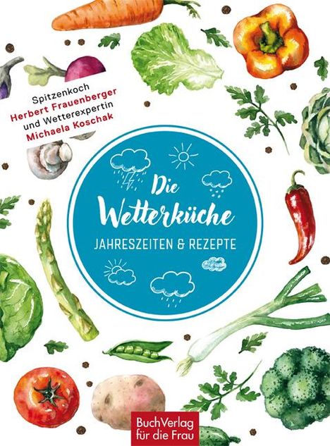 Herbert Frauenberger: Die Wetterküche, Buch
