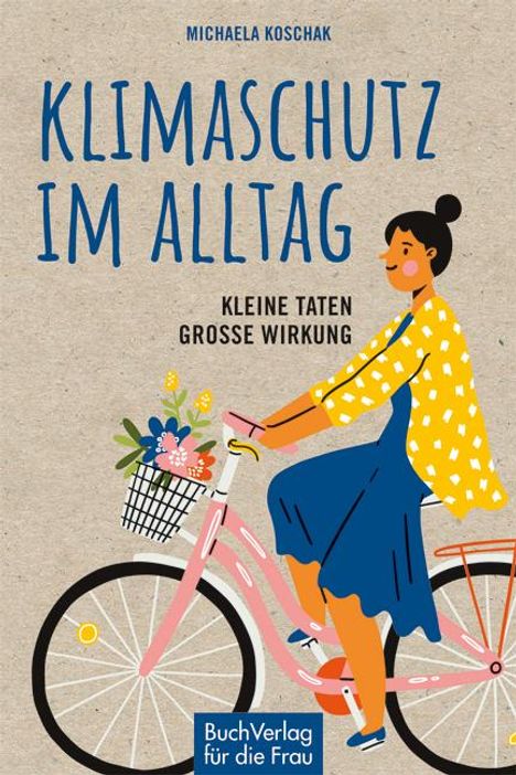 Michaela Koschak: Klimaschutz im Alltag, Buch