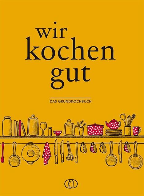 Wir kochen gut, Buch