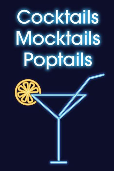 Ute Scheffler: Cocktails - Mocktails - Poptails, Buch