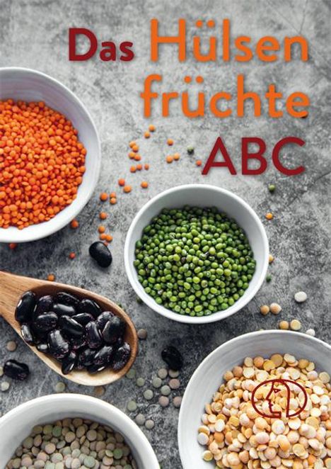 Carola Ruff: Das Hülsenfrüchte-ABC, Buch