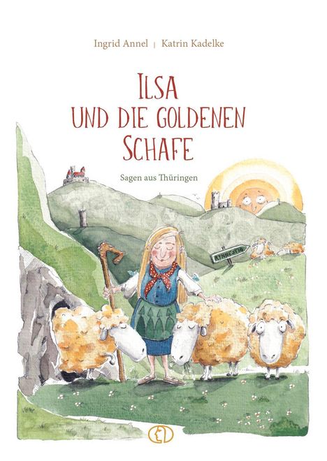 Ingrid Annel: Ilsa und die goldenen Schafe, Buch