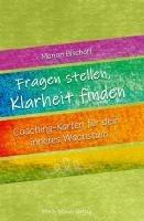 Marion Bischoff: Fragen stellen, Klarheit finden, Buch