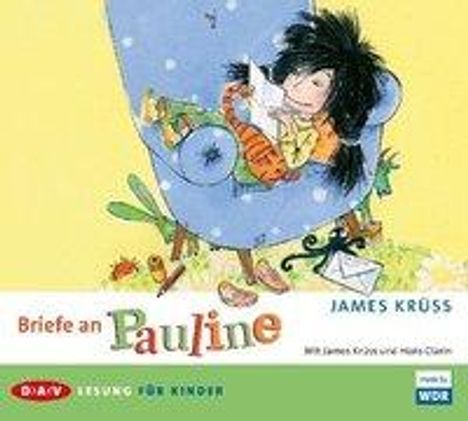 James Krüss: Briefe an Pauline, 2 CDs