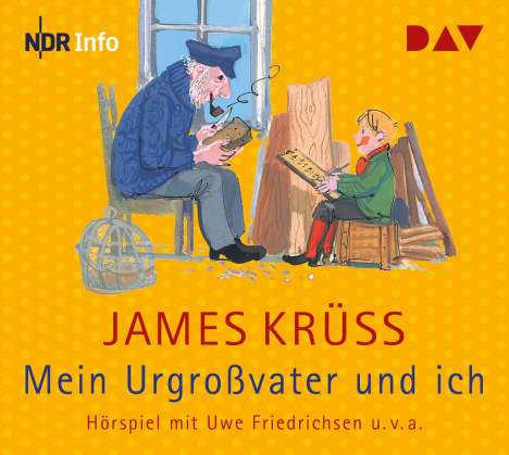 James Krüss: Mein Urgroßvater und ich, 2 CDs