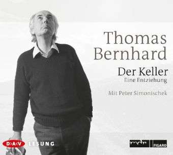 Thomas Bernhard: Der Keller, 3 CDs