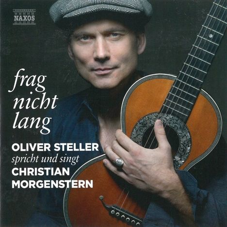 Oliver Steller spricht und singt Christian Morgenstern, CD