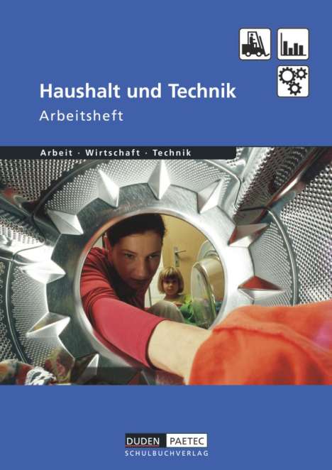 Bernd Wöhlbrandt: Haushalt und TechniK AWT. Arbeitsheft, Buch