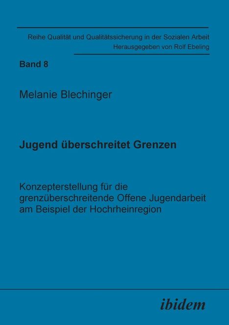 Melanie Blechinger: Blechinger, M: Jugend überschreitet Grenzen. Konzepterstellu, Buch