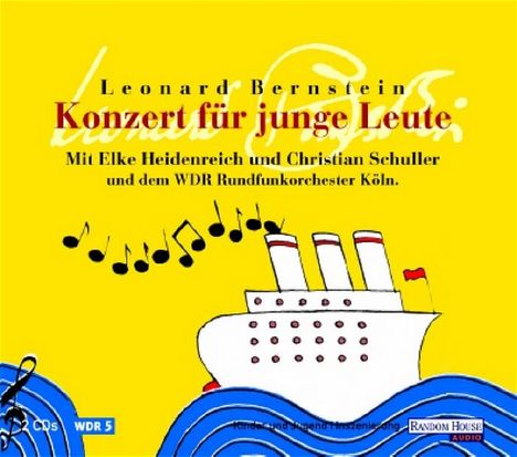 Leonard Bernstein (1918-1990): Konzert für junge Leute. 2 CDs, CD