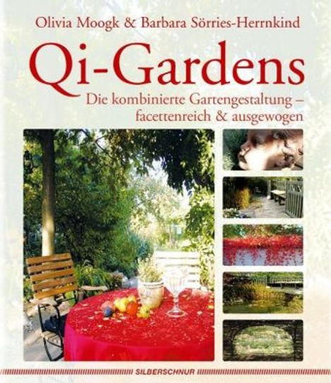 Olivia Moogk: Moogk, O: Qi-Gardens, Buch