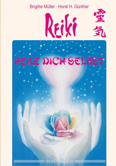 Brigitte Müller: Reiki - Heile dich selbst, Buch