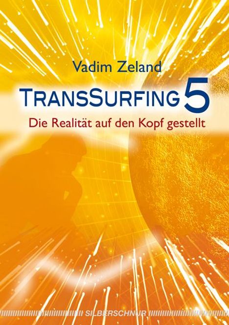 Vadim Zeland: Transsurfing 5, Buch