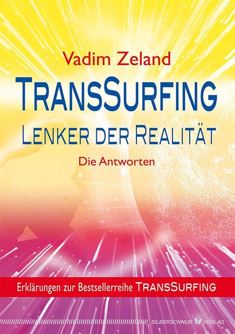 Vadim Zeland: TransSurfing - Lenker der Realität, Buch