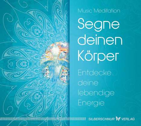 Music Meditation: Segne deinen Körper, CD
