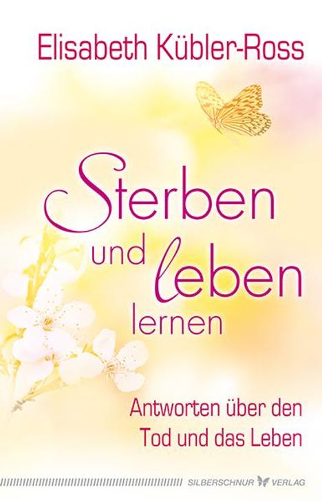 Elisabeth Kübler-Ross: Sterben und leben lernen, Buch