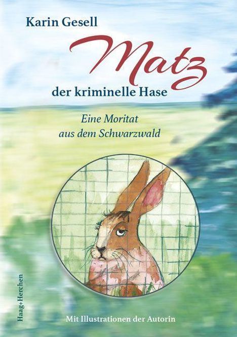 Karin Gesell: Matz, der kriminelle Hase, Buch