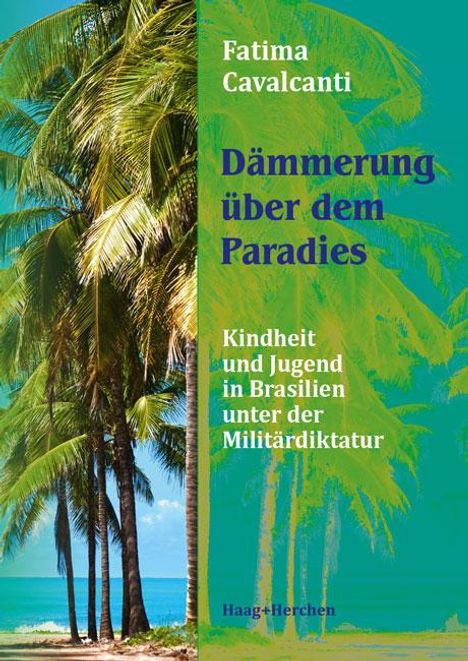 Fatima Cavalcanti: Dämmerung über dem Paradies, Buch