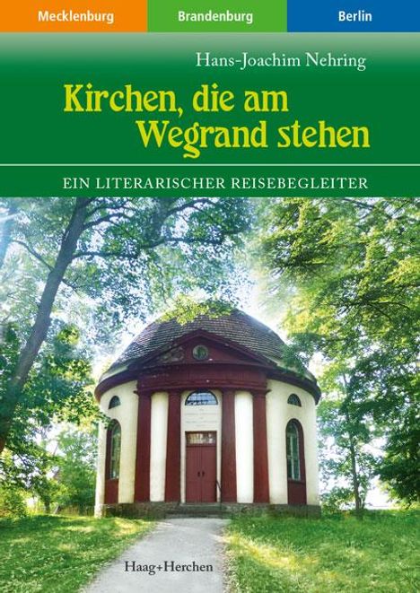 Hans-Joachim Nehring: Kirchen, die am Wegrand stehen, Buch