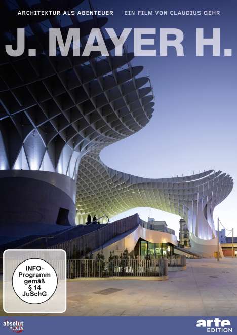 Architektur als Abenteuer - J. Mayer H., DVD
